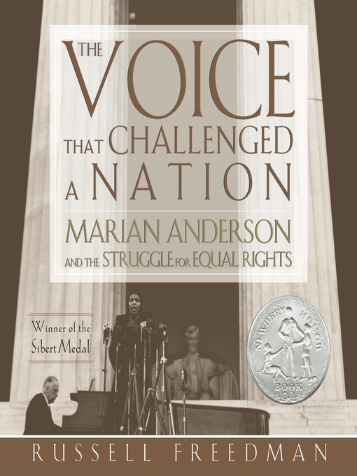 Title details for The Voice That Challenged a Nation by Russell Freedman - Available